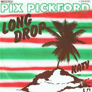 Pix Pickford - Long Drop FLAC album