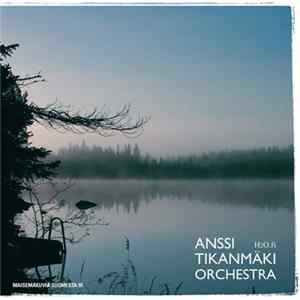 Anssi Tikanmäki Orchestra - H2O.fi FLAC album
