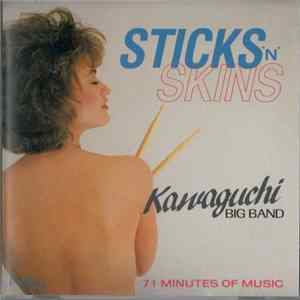 Kawaguchi Big Band - Sticks 'N' Skins FLAC album