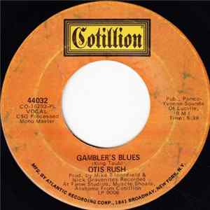Otis Rush - Gambler's Blues / My Love Will Never Die FLAC album