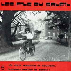 Les Fils Du Soleil - Je Vous Apporte La Nouvelle FLAC album
