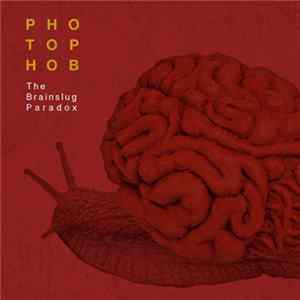 Photophob - The Brainslug Paradox FLAC album