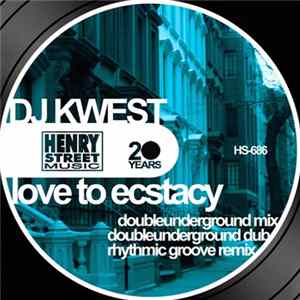 DJ Kwest - Love To Ecstacy FLAC album