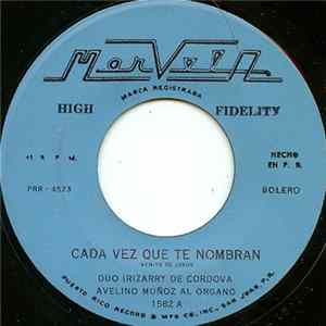 Duo Irizarry De Cordova - Cada Vez Que Te Nombran FLAC album