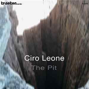 Ciro Leone - The Pit FLAC album