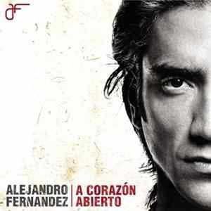 Alejandro Fernández - A Corazón Abierto FLAC album