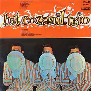Het Cocktail Trio o.l.v. Ad v.d. Gein - Het Cocktail Trio FLAC album