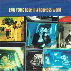 Paul Young - Hope In A Hopeless World FLAC album
