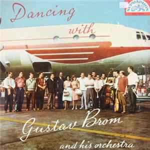 Gustav Brom And His Orchestra - Dancing With Gustav Brom And His Orchestra FLAC album