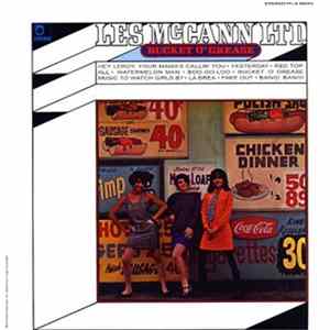 Les McCann Ltd. - Bucket O' Grease FLAC album