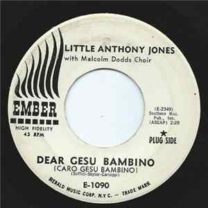 Little Anthony Jones - Dear Gesu Bambino (Caro Gesu Bambino) FLAC album