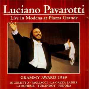 Luciano Pavarotti - Live In Modena At Piazza Grande FLAC album