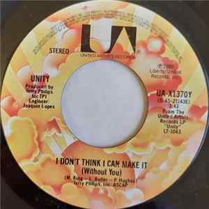 Unity - I Don't Think I Can Make It (Without You) FLAC album