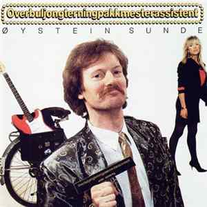 Øystein Sunde - Overbuljongterningpakkmesterassistent FLAC album