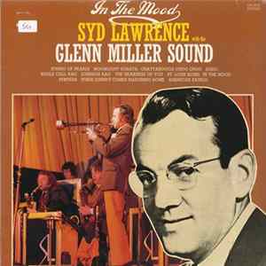 Syd Lawrence With The Glenn Miller Sound - In The Mood FLAC album
