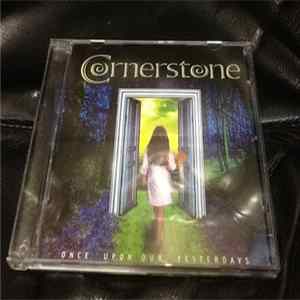 Cornerstone - Once Upon Our Yesterdays FLAC album