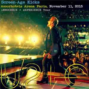 U2 - Screen-Age Kicks FLAC album