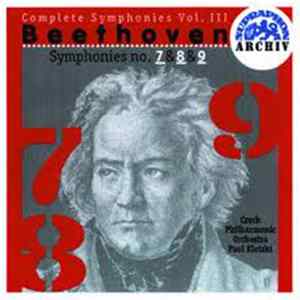 Beethoven, Czech Philharmonic Orchestra, Paul Kletzki - Complete Symphonies Vol. III • Symphonies No. 7 & 8 & 9 FLAC album