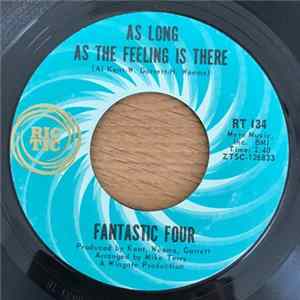 Fantastic Four - As Long As The Feeling Is There / Goddess Of Love FLAC album