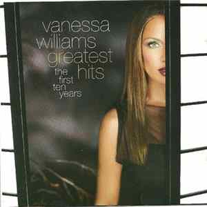 Vanessa Williams - Greatest Hits: The First Ten Years FLAC album