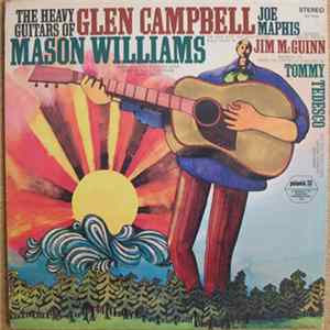 Glen Campbell, Mason Williams, Jim McGuinn, Tommy Tedesco, Joe Maphis - The Heavy Guitars of Glen Campbell, Mason Williams, Jim McGuinn, Tommy Tedesco, Joe Maphis FLAC album
