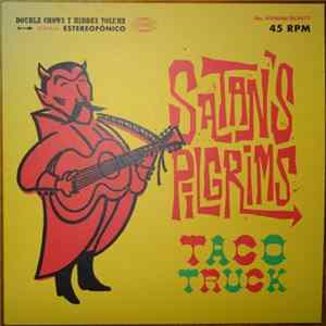 Satan's Pilgrims - Taco Truck FLAC album
