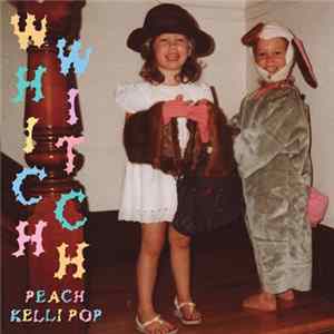 Peach Kelli Pop - Which Witch FLAC album
