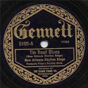 New Orleans Rhythm Kings - Tin Roof Blues / That's A Plenty FLAC album
