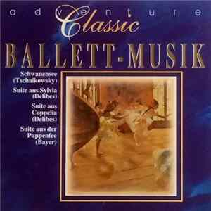 Tschaikowsky, Delibes, Bayer - Ballett-Musik FLAC album