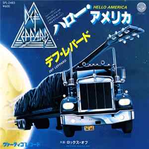 デフ・レパード = Def Leppard - ハロー・アメリカ = Hello America FLAC album