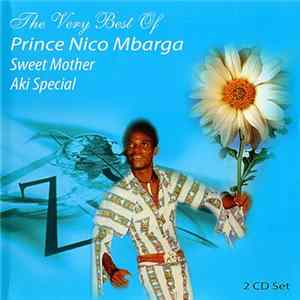 Prince Nico Mbarga - The Very Best Of - Sweet Mother - Aki Special FLAC album