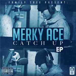 Merky Ace - Catch Up EP FLAC album