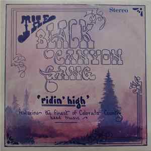 The Black Canyon Gang - Ridin' High FLAC album