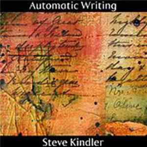 Steve Kindler - Automatic Writing FLAC album
