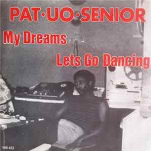 Pat Uo Senior - Lets Go Dancing FLAC album