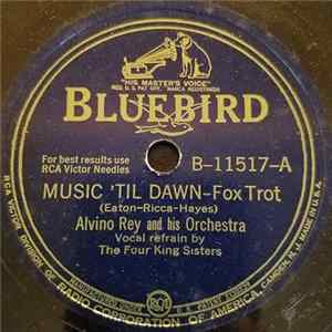 Alvino Rey And His Orchestra - Music 'Til Dawn / My Buddy FLAC album