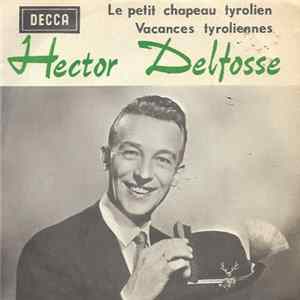 Hector Delfosse - Le Petit Chapeau Tyrolien FLAC album