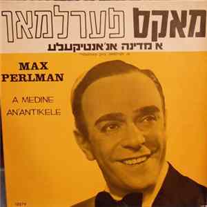 Max Perlman - A Medine An'antikele FLAC album