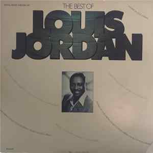 Louis Jordan And His Tympany Five - The Best Of Louis Jordan FLAC album