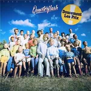 Quarterflash - Take Another Picture FLAC album