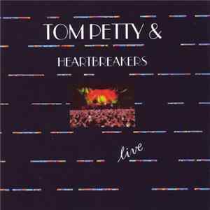 Tom Petty & Heartbreakers - Live In Oakland, Californien 24.11.1991 FLAC album