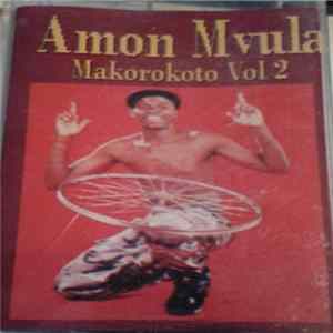 Amon Mvula - Makorokoto Vol. 2 FLAC album