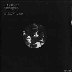 Darkotic , Darkotic - Filosofia Barata FLAC album