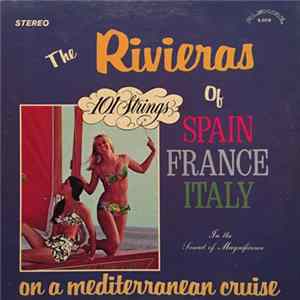 101 Strings - The Rivieras Of Spain France Italy FLAC album