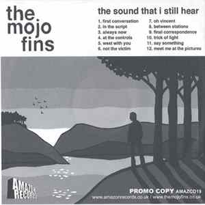 The Mojo Fins - The Sound That I Still Hear FLAC album