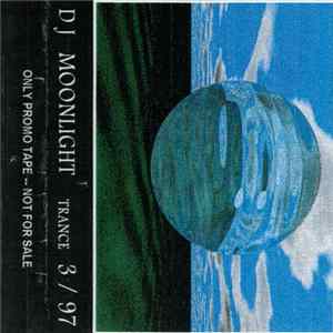 DJ Moonlight - 03/1997 Trance FLAC album