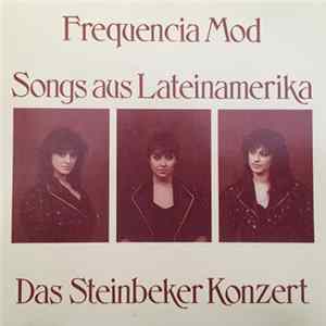 Frequencia Mod - Song Aus Lateinamerika - Das Steinbeker Konzert FLAC album