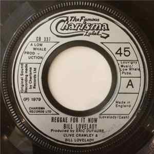 Bill Lovelady - Reggae For It Now FLAC album