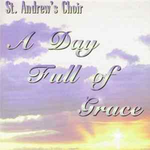 St. Andrew's Choir - A Day Full Of Grace FLAC album