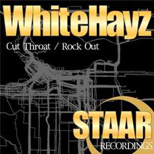 WhiteHayz - Cut Throat / Rock Out FLAC album